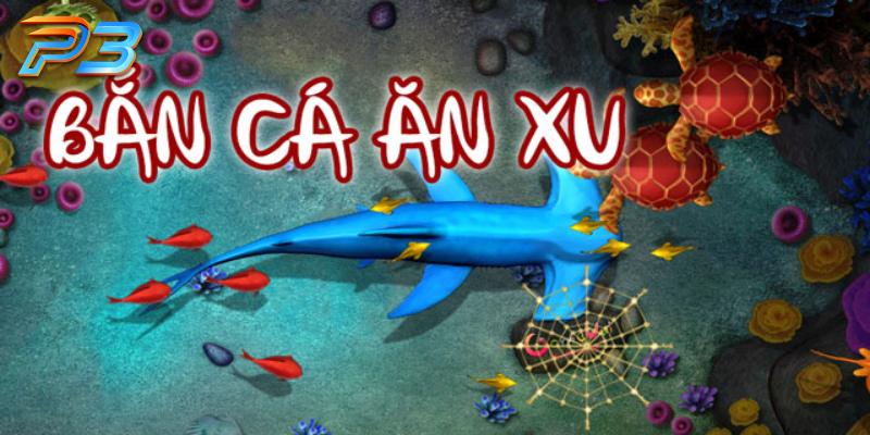 Giới thiệu game bắn cá P3 dành cho cược thủ